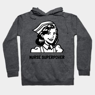 NURSE SUPERPOWER Hoodie